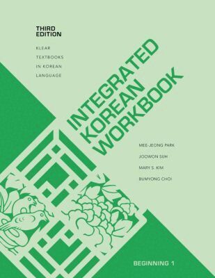 Mee-Jeong Park, Joowon Suh, Mary S. Kim, Bumyong Choi - Integrated Korean Workbook, Häftad