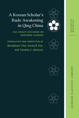 Pak Chega, John B Duncan, Namhee Lee, Robert E Buswell - Korean Scholar's Rude Awakening in Qing China, Inbunden