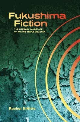 bokomslag Fukushima Fiction