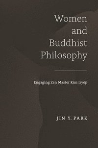 bokomslag Women and Buddhist Philosophy
