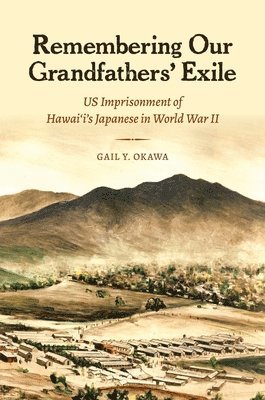 Remembering Our Grandfathers' Exile 1