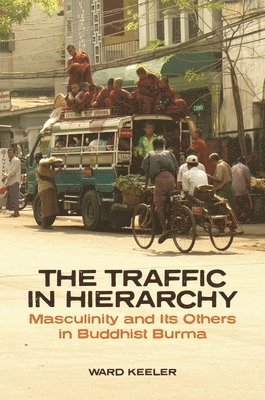 Ward Keeler - Traffic in Hierarchy, Häftad