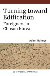 bokomslag Turning Toward Edification