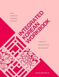 bokomslag Integrated Korean Workbook