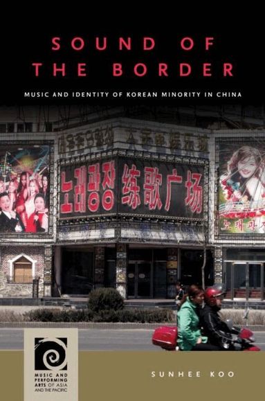 Sunhee Koo, Frederick Lau - Sound of the Border, Inbunden