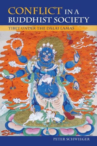 Peter Schwieger - Conflict in a Buddhist Society, Häftad