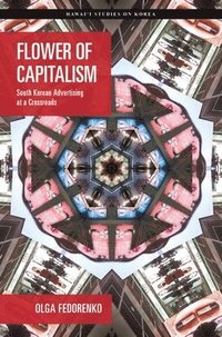 bokomslag Flower of Capitalism