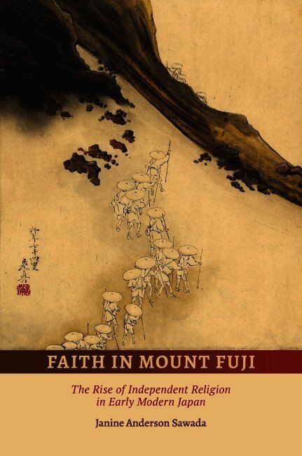 Janine Anderson Sawada - Faith in Mount Fuji, Häftad