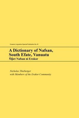 bokomslag A Dictionary of Nafsan, South Efate, Vanuatu