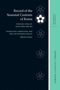 bokomslag Record of the Seasonal Customs of Korea