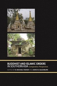 bokomslag Buddhist and Islamic Orders in Southern Asia