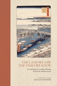 bokomslag Land We Saw, the Times We Knew