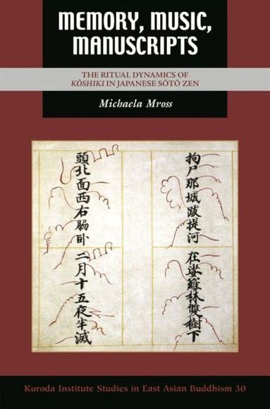Michaela Mross, Robert E. Buswell, Robert E Buswell - Memory, Music, Manuscripts, Inbunden