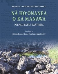 bokomslag N? Ho?onanea O Ka Manawa