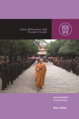 Brian J. Nichols, Brian J Nichols, Mark Michael Rowe - Lotus Blossoms and Purple Clouds, Häftad