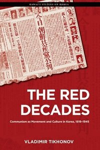 bokomslag The Red Decades