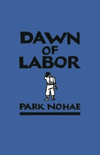 bokomslag Dawn of Labor