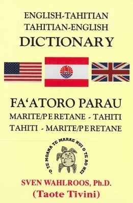 bokomslag English-Tahitian, Tahitian-English Dictionary