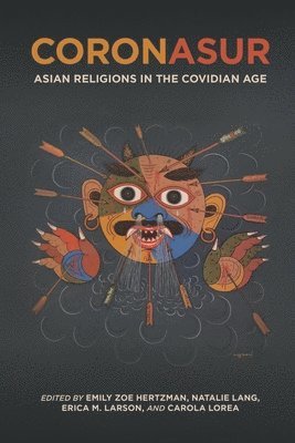 Emily Zoe Hertzman, Natalie Lang, Erica M. Larson, Fatema Aarshe, Yasmeen Arif, Indira Arumugam, Swayam Bagaria, Raka Banerjee, Md. Khaled Bin Oli Bhuiyan, Hsun Chang, Ankana Das, Deepsikha Dasgupta, Dean Koon Lee Wang, Nia Deliana, Beverly Anne Devakishen, Kanchana Dodan Godage, Faizah Zakaria, Amelia Fauzia, Nalika Gajaweera, Daniel P.S. Goh, Siti Zubaidah Ismail, Jack Meng-Tat Chia, Nurul Fadiah Johari, Sinah Theres Kloß, Lei Ting, Alvin Eng Hui Lim, Marianna Lis, Lynn Wong, Neena Mahadev, Malini Bhattacharjee, Mariano Errichiello, Muhammad Lutfi Bin Othman, Mukul Pandey, Lim Peng Chew, Dishani Roy, Louie Jon A. Sánchez, Saymon Zakaria, Shen Yeh-Ying, Yuki Shiozaki, Show Ying Ruo, Esmond Chuah Meng Soh, Terence Chong, Tran Thi Thuy Binh, Vo Duy Thanh, Catherine Margaret West, Zhao Yuanhao, Yijiang Zhong, Carola E. Lorea, Philipp Zehmisch, Emily Zoe Hertzman, Natalie Lang, Erica M. Larson, Carola E. Lorea - CoronAsur, Inbunden