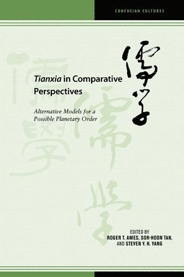 Tianxia in Comparative Perspectives 1