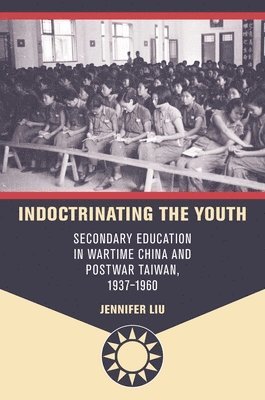 bokomslag Indoctrinating the Youth