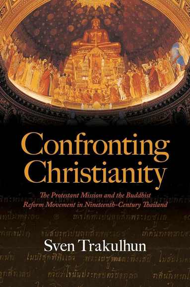 Sven Trakulhun - Confronting Christianity, Inbunden
