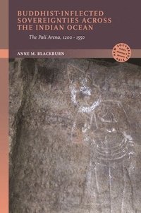 bokomslag Buddhist-Inflected Sovereignties Across the Indian Ocean