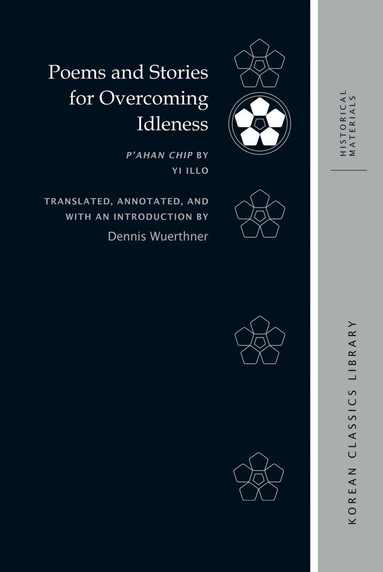 Robert E. Buswell Jr., Robert E. Buswell - Poems and Stories for Overcoming Idleness, Inbunden