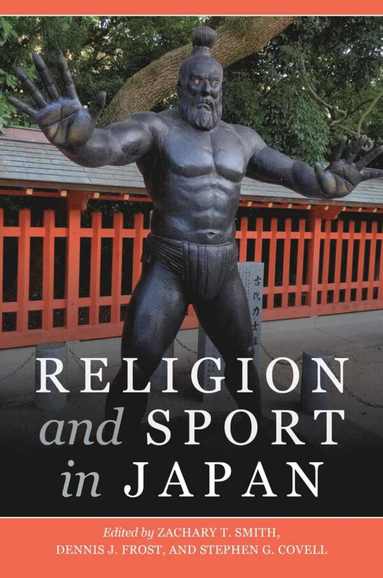 bokomslag Religion and Sport in Japan