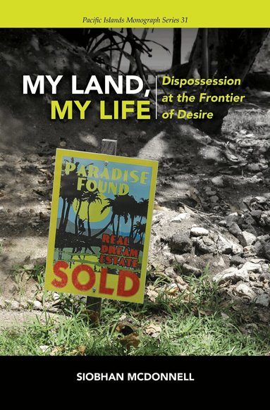 Siobhan McDonnell, Tarcisius Kabutaulaka - My Land, My Life, Häftad