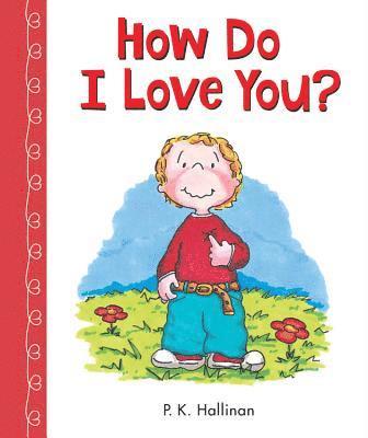P. K. Hallinan - How Do I Love You?, Kartonnage