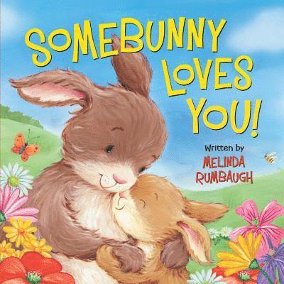 Somebunny Loves You! 1