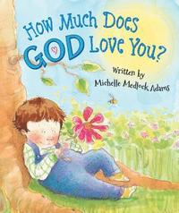 bokomslag How Much Does God Love You?