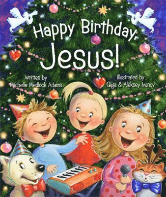 bokomslag Happy Birthday, Jesus!