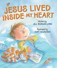 bokomslag If Jesus Lived Inside My Heart