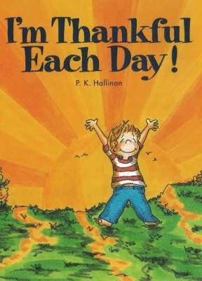 P. K. Hallinan - I'm Thankful Each Day!, Häftad