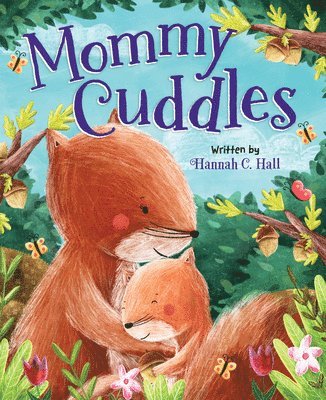 Hannah C. Hall - Mommy Cuddles, Kartonnage