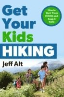 bokomslag Get Your Kids Hiking