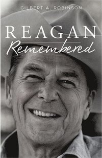 bokomslag Reagan Remembered