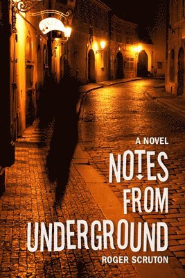 Notes from Underground 1