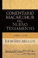 1 Pedro a Judas: Comentario MacArthur del Nuevo Testamento 1