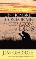 Jim George - Un Hombre Conforme Al Corazón de Dios, Häftad