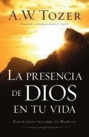 bokomslag La Presencia de Dios En Tu Vida: Enseñanzas del Libro de Hebreos