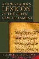 A New Reader's Lexicon of the Greek New Testament 1