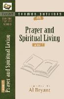 Sermon Outlines on Prayer and Spiritual Living 1