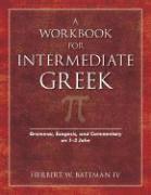 bokomslag A Workbook for Intermediate Greek