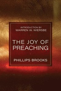 bokomslag The Joy of Preaching