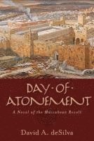 bokomslag Day of Atonement - A Novel of the Maccabean Revolt