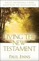 bokomslag Living the New Testament - Daily Readings from Matthew to Revelation