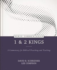bokomslag 1 & 2 Kings  A Commentary for Biblical Preaching and Teaching
